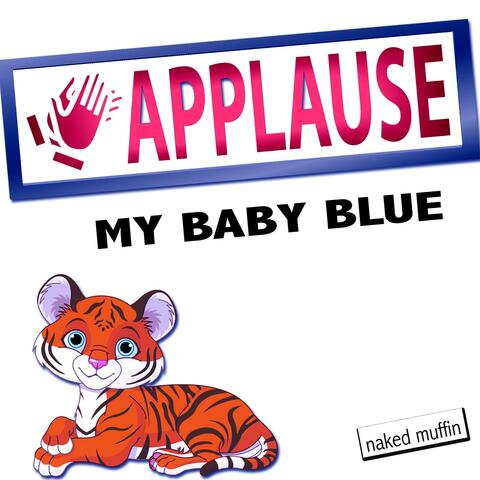 Applause My Baby Blue