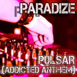 Pulsar (Addicted Anthem)