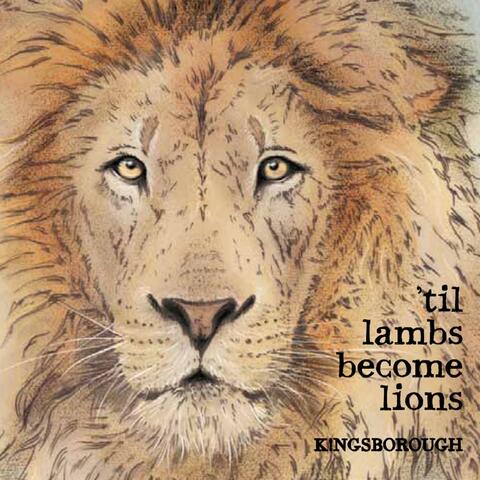 Til Lambs Become Lions