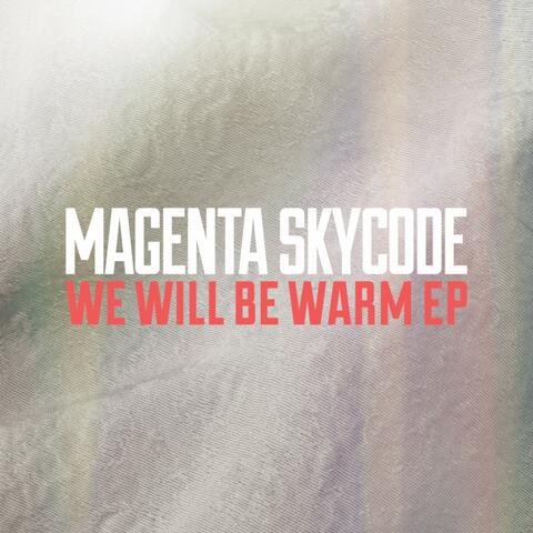We Will Be Warm EP