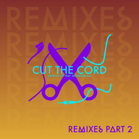 Cut the Cord