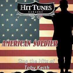 American Soldier (Originally Performed By Toby Keith)