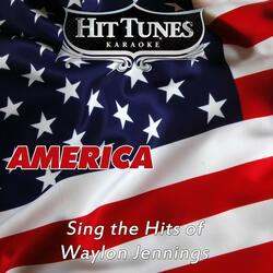 Mamas, Don't Let Your Babies Grow Up to Be Cowboys (Originally Performed By Waylon Jennings)