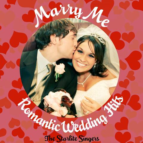 Marry Me - Romantic Wedding Hits