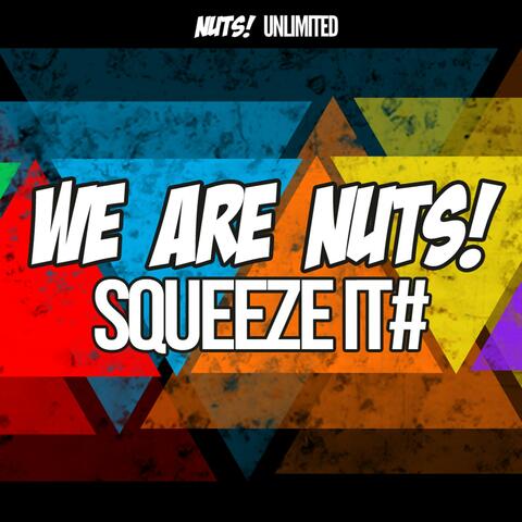Squeeze It
