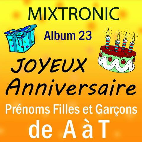 Joyeux anniversaire prénoms de A à T album 23