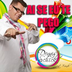 Ai Se Eu Te Pego