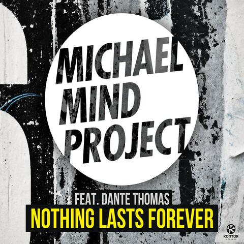 Nothing Lasts Forever