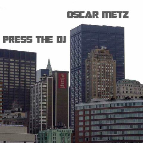 Press the DJ