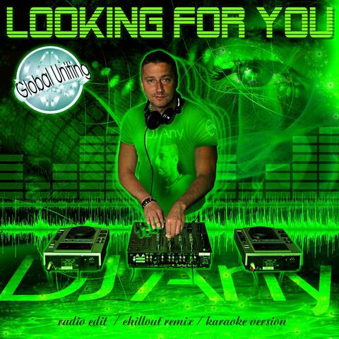 Looking for You