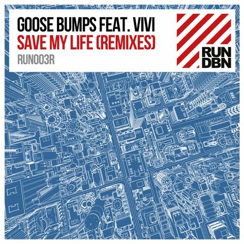 Save My Life (Remixes)