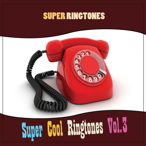 Super Cool Ringtones, Vol. 3
