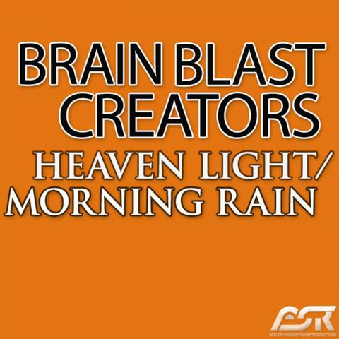 Heaven Light / Morning Rain