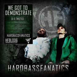 We Got to Demonstrate