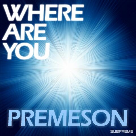 Where Are You