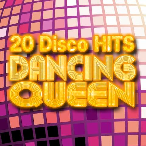 Dancing Queen - 20 Disco Hits