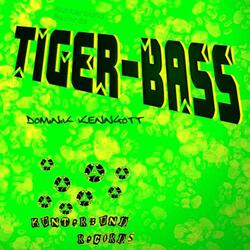 Tiger-Bass
