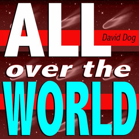 All over the World