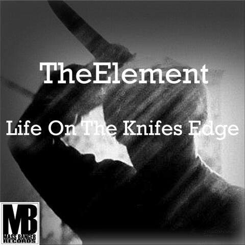 Life On the Knifes Edge