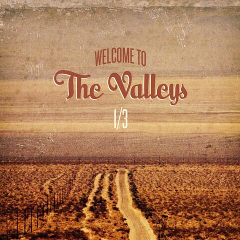 Welcome to the Valleys
