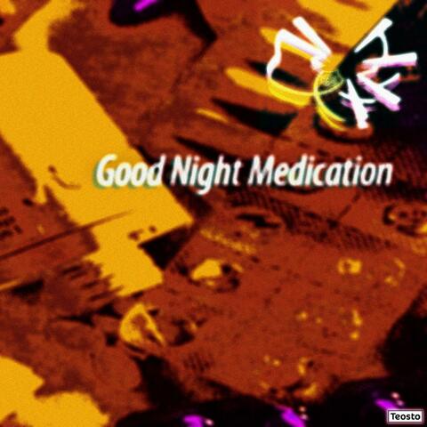 Good Night Medication