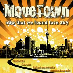01 - Movetown - Now That We Found Love 2k9 (Radio Mix)