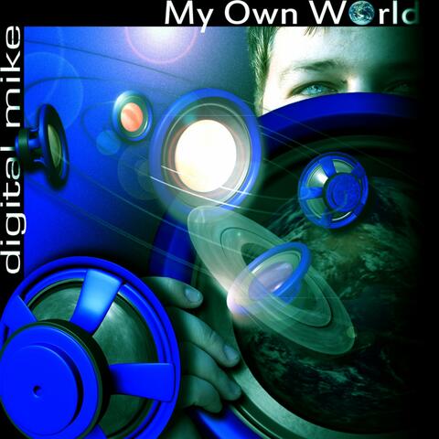 My Own World