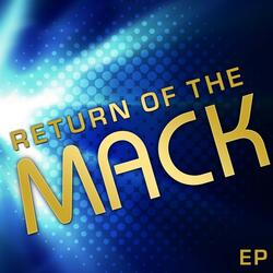 Return Of The Mack