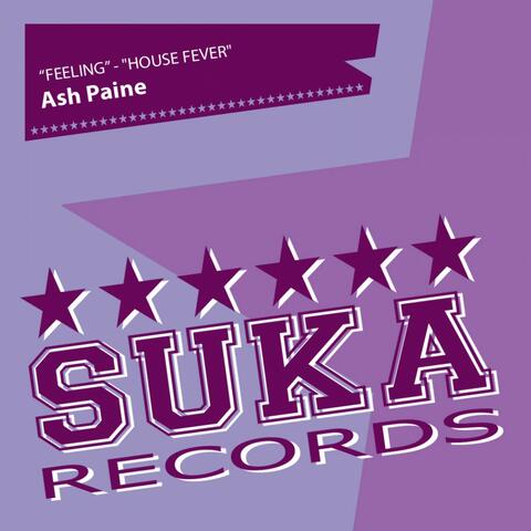 Feeling / House Fever