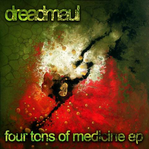 Four Tons Of Medicine Ep