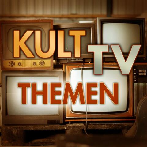 Kult TV Themen