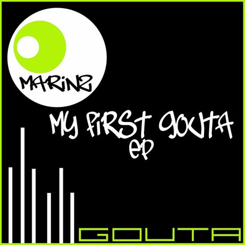 My First Gouta EP.