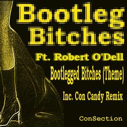 Bootlegged Bitches (Con Candy Remix)