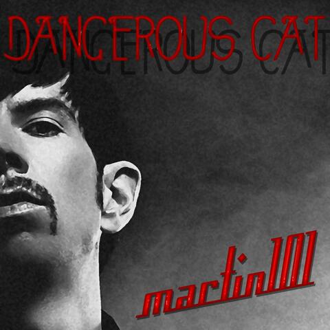 Dangerous Cat (Special Edition)