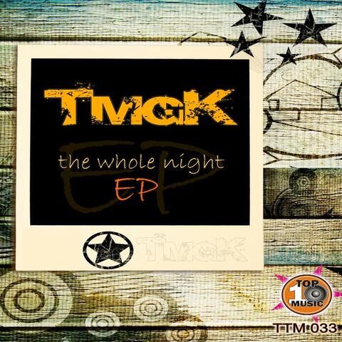 The Whole Night EP