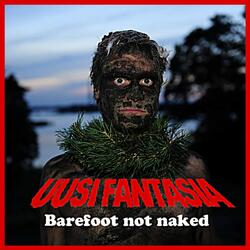 Barefoot Not Naked (feat. Eirik Bøe)