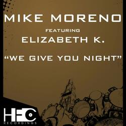We Give You Night