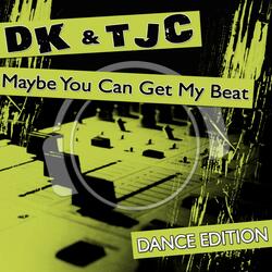 Maybe You Can Get My Beat