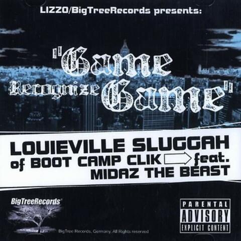 Game Recognize Game feat. Louieville Sluggah