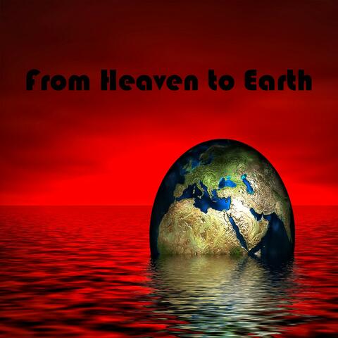From Heaven to Earth