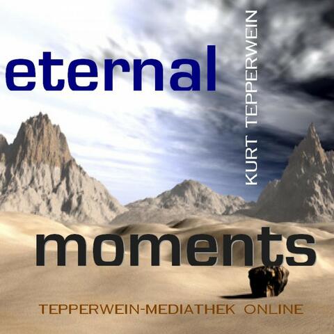 Eternal Moments