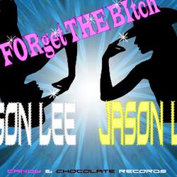 Forget The Bitch