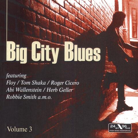 Big City Blues Vol. 3