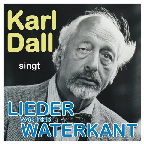 Karl Dall Singt Lieder Von Der Waterkant