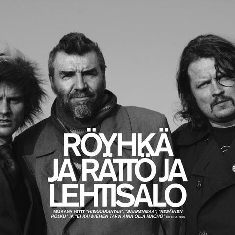 Röyhkä Ja Rättö Ja Lehtisalo