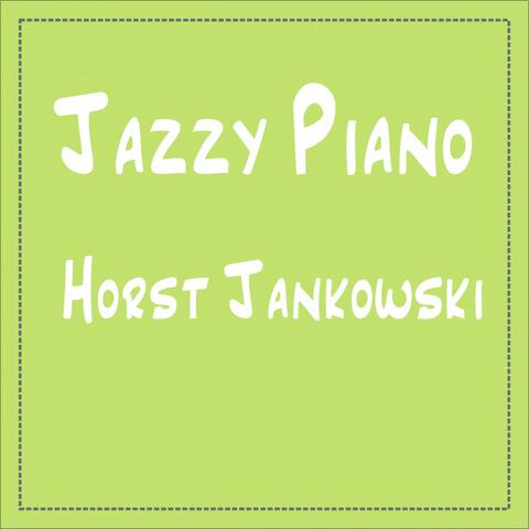 Horst Jankowski: Jazzy Piano
