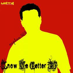 Know Me Better