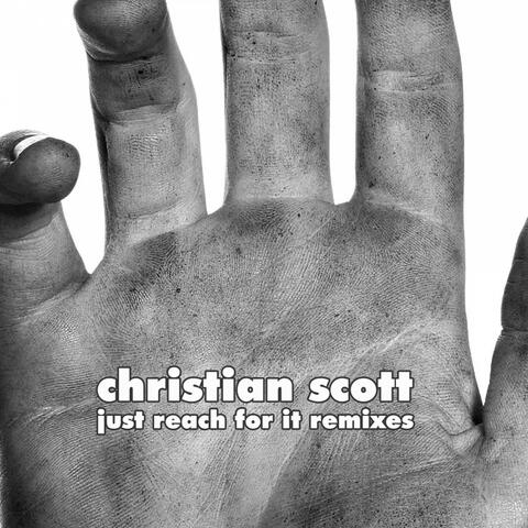 Just Reach for It Remixes