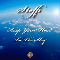 Keep Your Head To The Sky