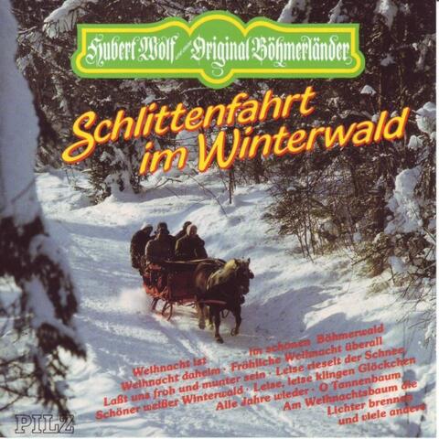 Hubert Wolf Und Seine Original Böhmerländer Musikanten